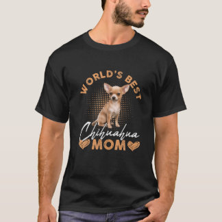 Camiseta Melhor Chihuahua Mãe Cachorro Mulheres Engraçadas