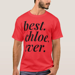 Camiseta Melhor Chloe Nome de Mulher Personalizada Rapariga