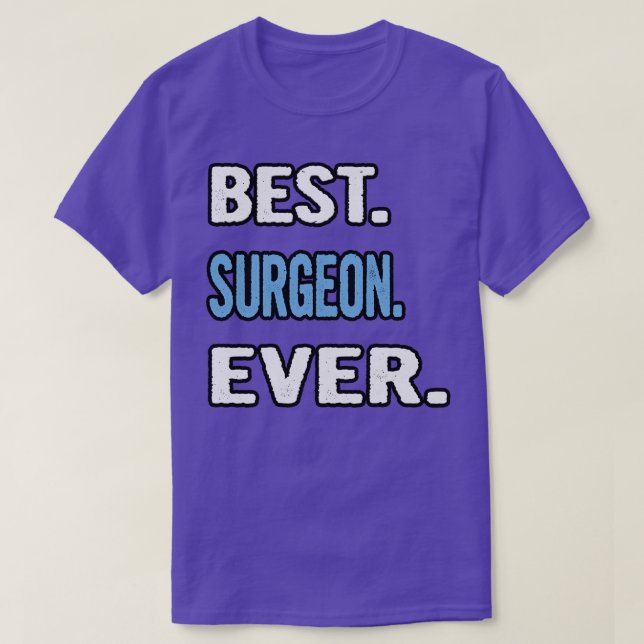Camiseta Melhor Cirurgião Alguma Ideia De Presente De Anive (Frente do Design)