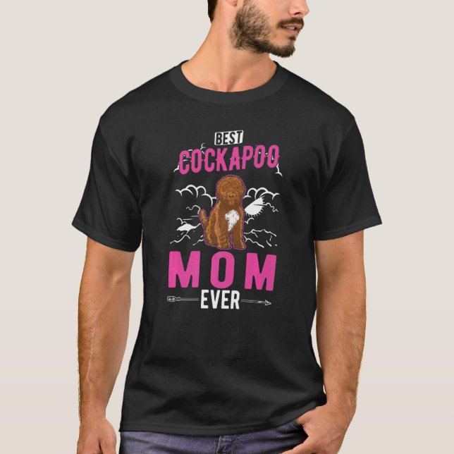 Camiseta Melhor Cockapoo Mãe Nunca (Frente)