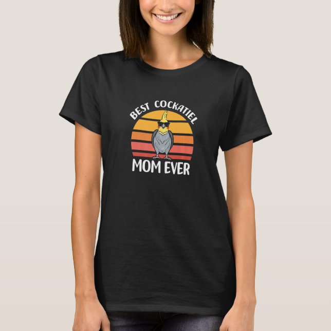 Camiseta Melhor Cockatiel Mãe de Pássaro de Pássaro (Frente)