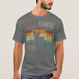 Camiseta Melhor Corgi Mãe Alguma Vez Dia de as mães Cachorr