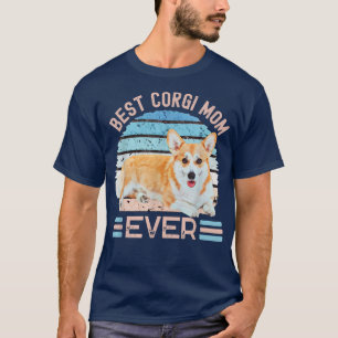 Camiseta Melhor Corgi Mãe Alguma Vez Dia de as mães de Cach