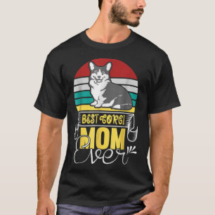 Camiseta Melhor Corgi Mãe Nunca Cachorro Amava Corgi Women
