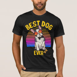 Camiseta Melhor Cotro Terrier Cachorro De Boston Alguma Vez