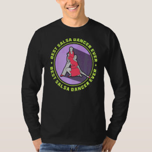 Camiseta Melhor Dançarina Salsa Alguma Vez Dançando Latim