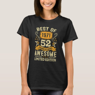 Camiseta Melhor De 1971 52 Anos 52º Aniversário Para Mim