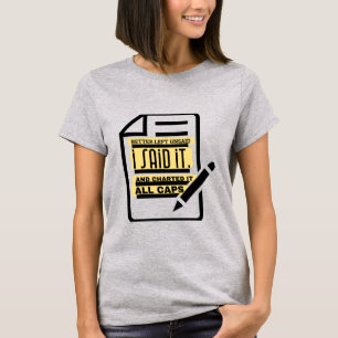 Camiseta Melhor Deixar Por Dizer, Eu Disse. E Ortografou Tu