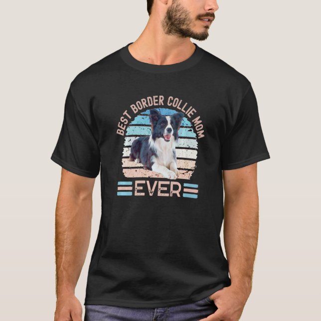 Camiseta Melhor Dia de as mães de Cachorro Collie Mãe (Frente)