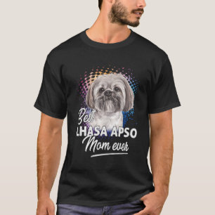 Camiseta Melhor Dia de as mães De Lhasa Apso Mãe