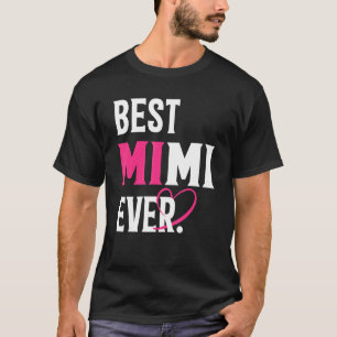 Camiseta Melhor Dia de as mães Mimi Ever Mimi