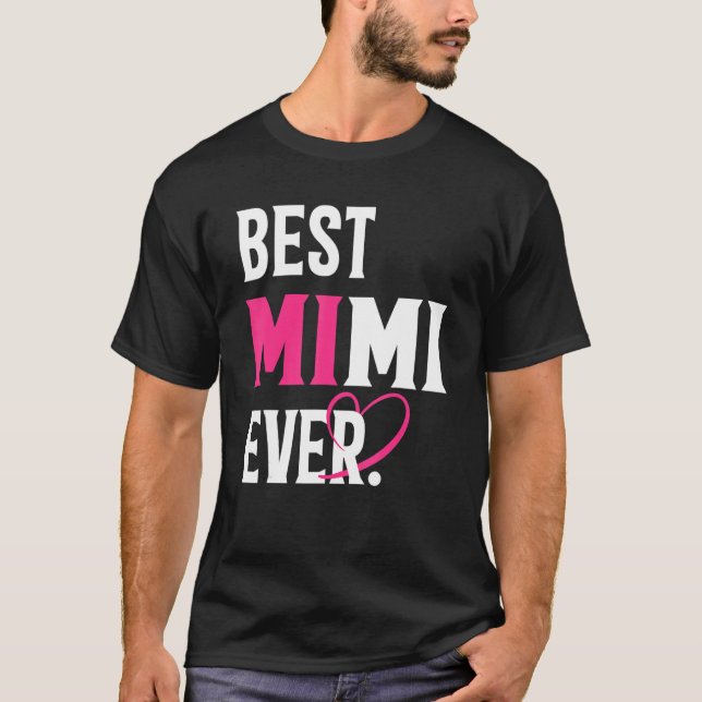 Camiseta Melhor Dia de as mães Mimi Ever Mimi (Frente)