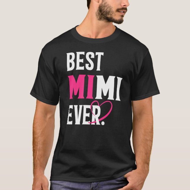 Camiseta Melhor Dia de as mães Mimi Ever Mimi (Frente)