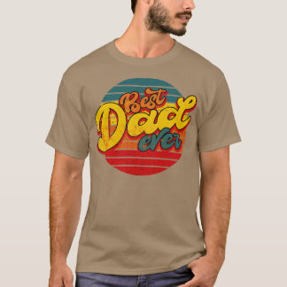 Camiseta Melhor Dia de os pais Nunca