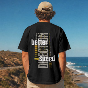 Camiseta Melhor Direção do que Velocidade – Tipografia Moti