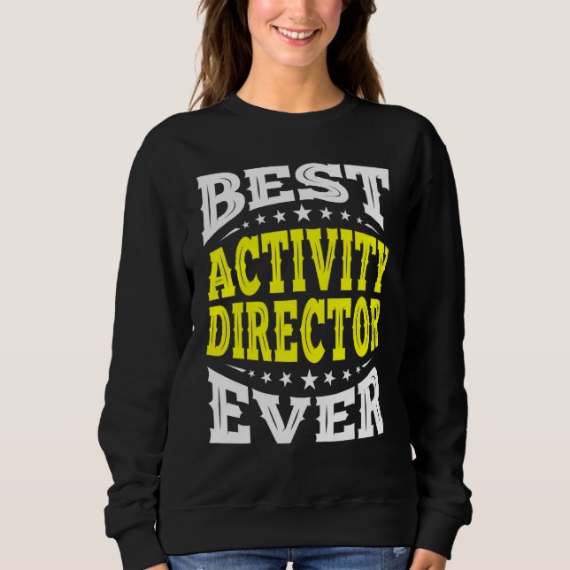 Camiseta Melhor Diretor de Atividade Alguma Vez Profissiona (Frente)