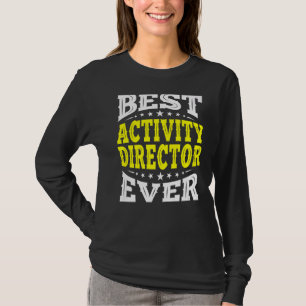 Camiseta Melhor Diretor de Atividade Alguma Vez Profissiona