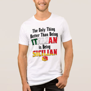 Camiseta Melhor do que ser italiano é ser siciliano