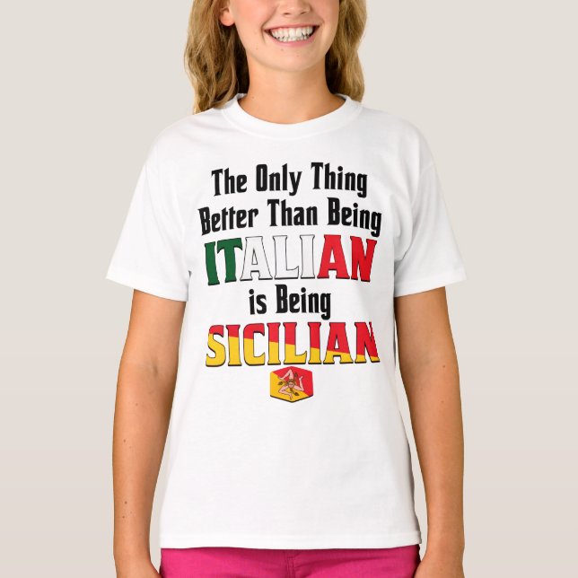Camiseta Melhor do que ser italiano é ser siciliano (Frente)