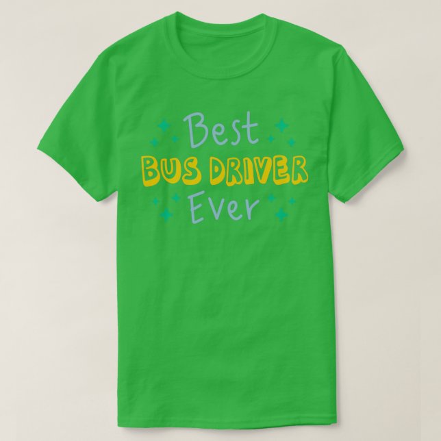 Camiseta Melhor driver de barramento 3 (Frente do Design)