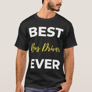 Camiseta Melhor driver de barramento nunca