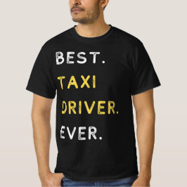 Camiseta Melhor Driver De Táxi Nunca