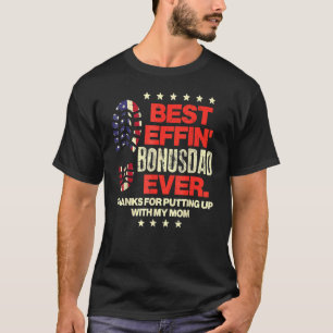 Camiseta Melhor Effin Bonusdad Nervosniz Nervosismo Pai Gor