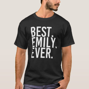 Camiseta MELHOR. EMILY. NUNCA. Nome do Presente Engraçado 