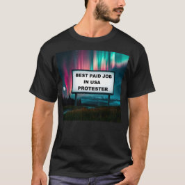 Camiseta Melhor Emprego Pago na América!