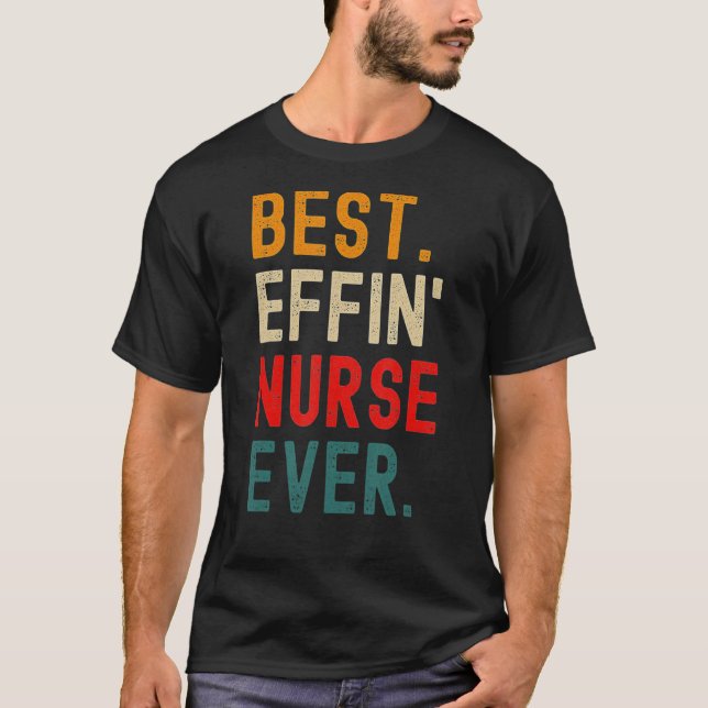 Camiseta Melhor Enfermeira Effin Nunca (Frente)