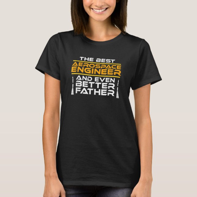 Camiseta Melhor Engenheiro Aerospace - Padre Rocket Engenha (Frente)