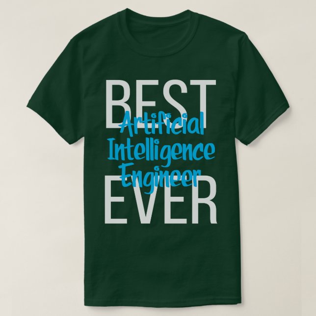 Camiseta Melhor Engenheiro De Inteligência Artificial Ever  (Frente do Design)