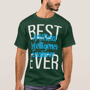 Camiseta Melhor Engenheiro De Inteligência Artificial Ever