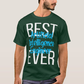 Camiseta Melhor Engenheiro De Inteligência Artificial Ever 