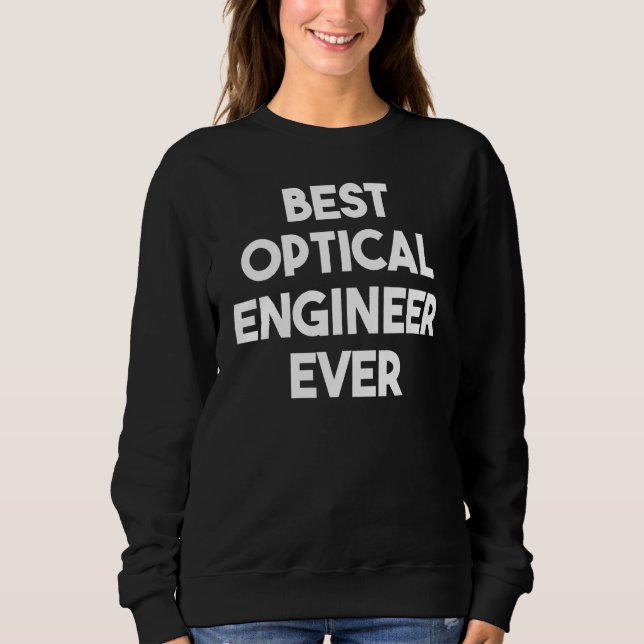 Camiseta Melhor Engenheiro óptico de sempre (Frente)