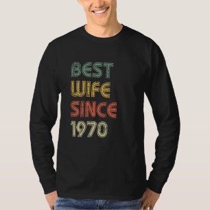 Camiseta Melhor Esposa Desde 1970 Feliz Annive De Casamento