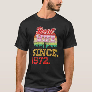 Camiseta Melhor Esposa Desde 1972 50º Aniversário de Casa