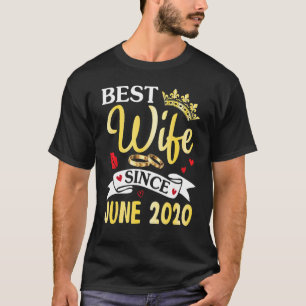Camiseta Melhor Esposa Desde Junho De 2020 Feliz Anniversar
