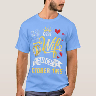 Camiseta Melhor Esposa Desde Outubro De 1995. Feliz Casado 