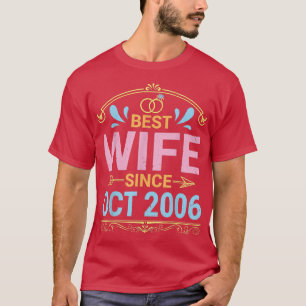 Camiseta Melhor Esposa Desde Outubro De 2006, Marido De Cas