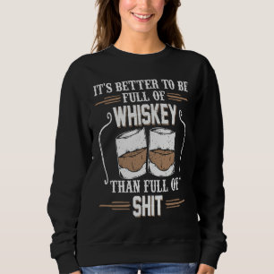 Camiseta Melhor Estar Cheio De Acessórios De Uísque I Gotas