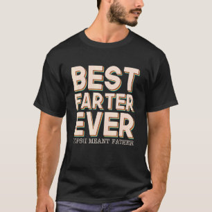 Camiseta Melhor Fazedor De Todos Os Anos, Quero Dizer Dia d