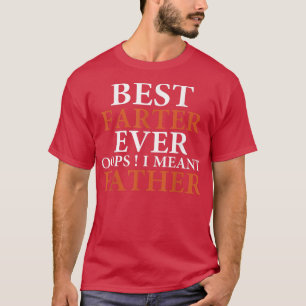 Camiseta Melhor Fazedor De Todos Os Anos, Quero Dizer Padre