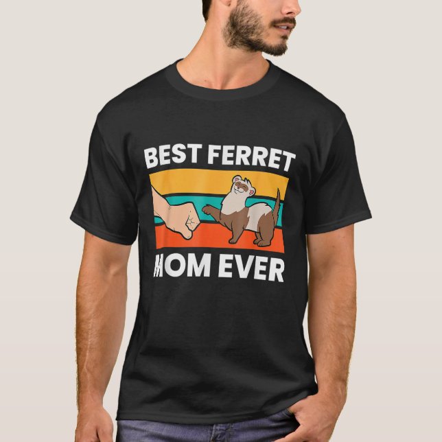 Camiseta Melhor Ferret Mãe Alguma Vez Adorou Ferret Perfect (Frente)