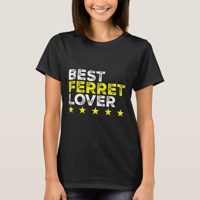 Camiseta Melhor Ferret Para Ferret (Frente)