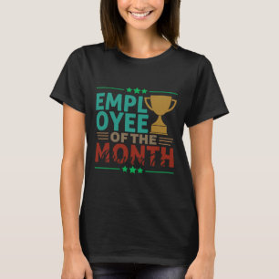 Camiseta Melhor Funcionário Do Escritório De Execução Mês