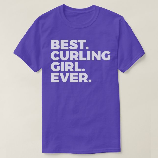 Camiseta Melhor Garota Curadora Alguma Vez Mulheres Curler  (Frente do Design)