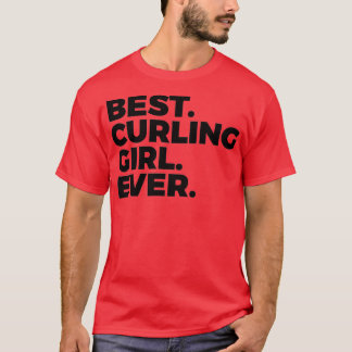 Camiseta Melhor Garota Curadora Alguma Vez Mulheres Curler 