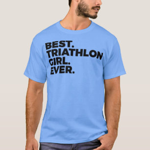 Camiseta Melhor Garota Triatlã Já Triatleta Mulher No Espor