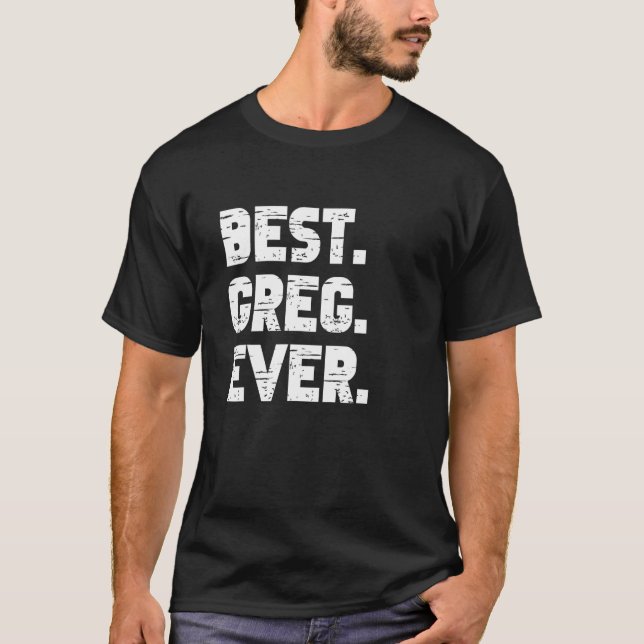 Camiseta Melhor Greg Ever Popular Nascimento Greg Costume (Frente)